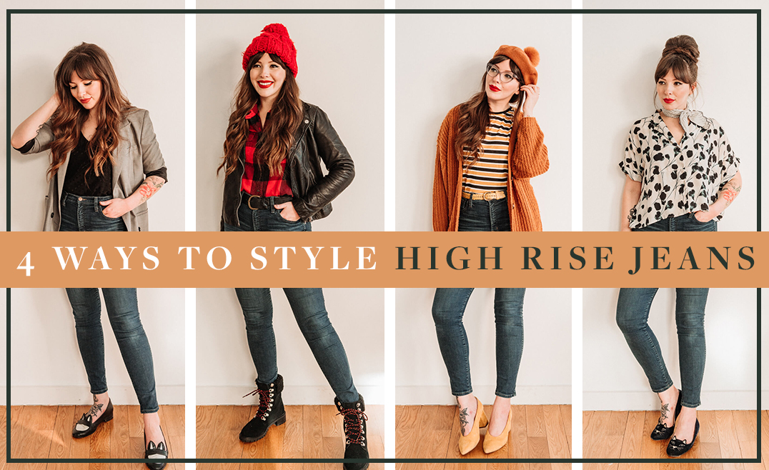 4 ways to style high rise jeans